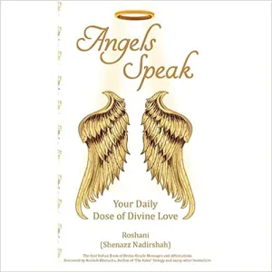 Angels Speak Your Daily Dose of Divine Love [SING COPY] (RARE BOOKS)