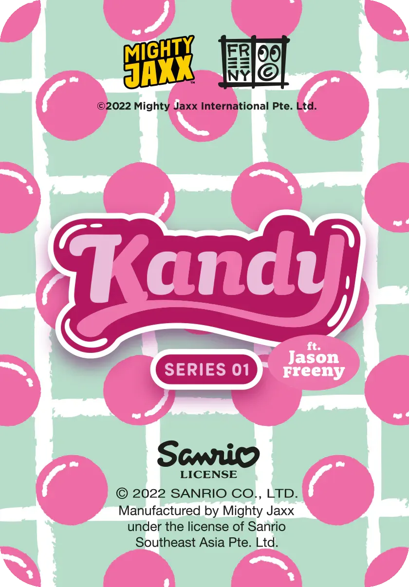 Kandy x Sanrio ft. Jason Freeny